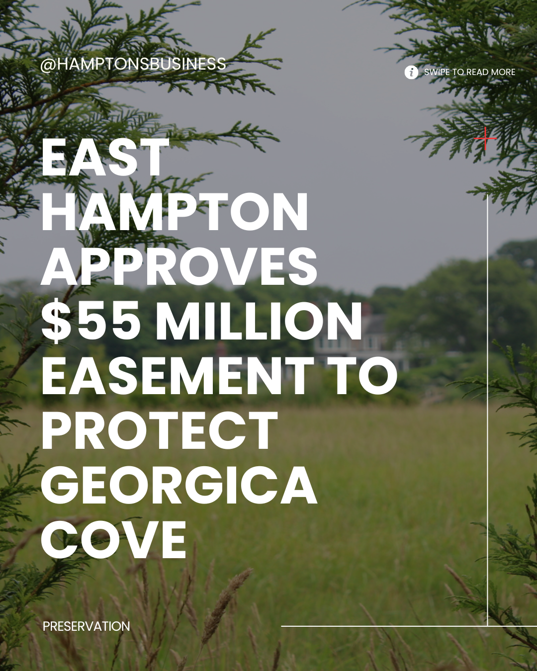 View of East Hampton Approves $55 Million Easement to Protect Georgica Cove ...