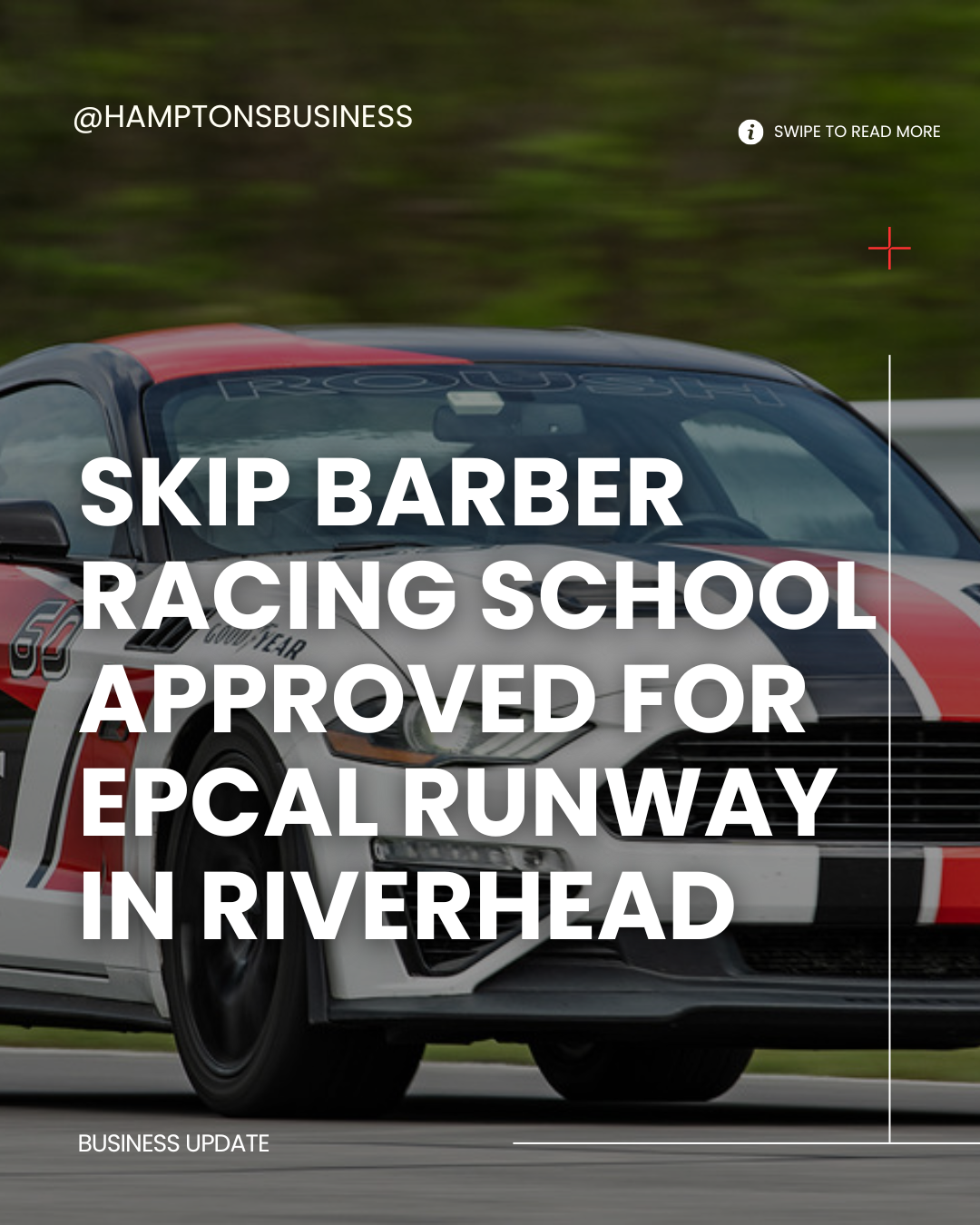 Skip French Racing Skip Barber Racing School Approved for EPCAL Runway in Riverhead ...